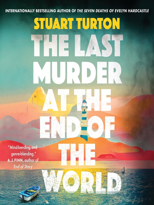 Title details for The Last Murder at the End of the World by Stuart Turton - Wait list